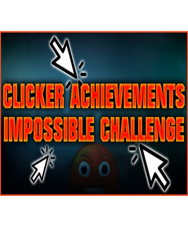 CLICKER ACHIEVEMENTS - THE IMPOSSIBLE CHALLENGE Steam Key GLOBAL